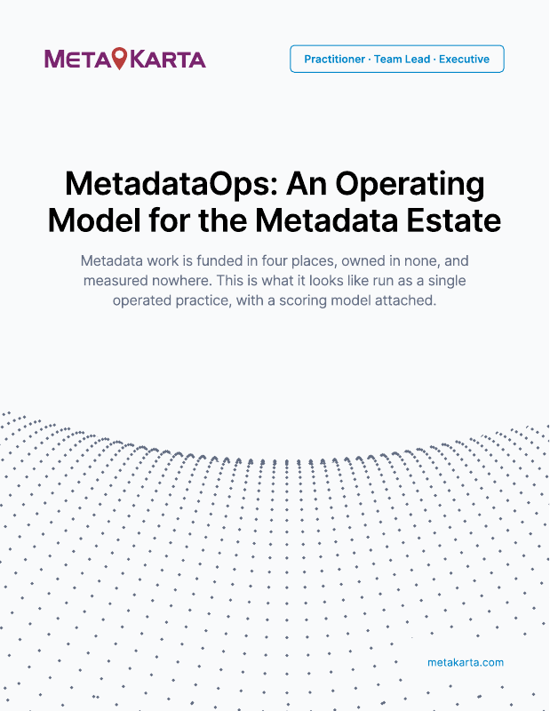 MetadataOps: An Operating Model for the Metadata Estate